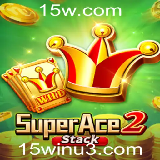 Descubra as Aventuras de SuperAce2 com a Estratégia 15win