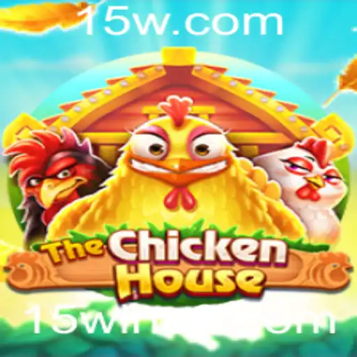 Descubra o Mundo de TheChickenHouse e Seu Desafio 15win